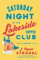 Produktbild: Saturday Night at the Lakeside Supper Club, J. Ryan Stradal