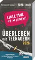 Produktbild: Chill mal dein Leben! - Überleben mit Teenagern 2026: Tageskalender mit Sprüchen und Cartoons für Eltern | 1 Tag, 1 Seite; Kalender im Hochformat 12 x 21 cm zum Aufstellen