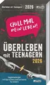 Produktbild: Chill mal dein Leben! - Überleben mit Teenagern 2026 Lappan Verlag