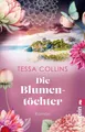 Produktbild: Tessa Collins Die Blumentöchter UNGELESEN