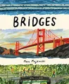 Produktbild: Bridges: A Nonfiction Picture Book about Bridges Around the World