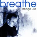 Produktbild: Midge Ure - Breathe | CD