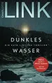 Produktbild: Dunkles Wasser: Ein Kate-Linville-Thriller - Platz 1... | Buch | Zustand wie neu