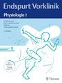 Produktbild: Endspurt Vorklinik: Physiologie I: Skript 9 Zellphysiologie; Herz-Kreislauf-System; Atmung; Leistungsphysiologie