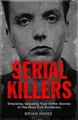 Produktbild: Serial Killers: Shocking, Gripping True Crime Stories by Innes, Brian 1786488477