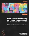 Produktbild: Get Your Hands Dirty on Clean Architecture: Build 'clean' applications with code examples in Java