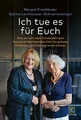 Produktbild: Ich tue es für Euch: Was wir von einer hundertjährigen Holocaustüberlebenden über Vergebung, Hoffnung und Toleranz lernen können (Edition Memoire)