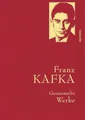 Produktbild: Franz Kafka - Gesammelte Werke (Iris®-LEINEN mit goldener Schmuckprägung) Geb...