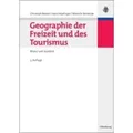 Produktbild: Geographie der Freizeit und des Tourismus Bilanz und Ausblick