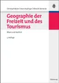 Produktbild: Geographie der Freizeit und des Tourismus: Bilanz und Ausblick
