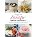 Produktbild: Zuckerfrei mit dem Thermomix®