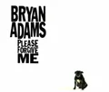 Produktbild: Bryan Adams Please forgive me (1993) [Maxi-CD]