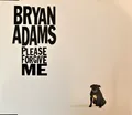 Produktbild: Bryan Adams - Please Forgive Me (CD, Single) 0731458042327