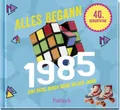 Produktbild: Alles begann 1985: Eine Reise durch deine wilden Jahre… | Pattloch Verlag | Buch