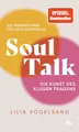 Produktbild: Soul Talk: Die Kunst des klugen Fragens | Der Spiegel-Bestseller von @lilicurious