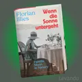 Produktbild: WENN DIE SONNE UNTERGEHT | FLORIAN ILLIES | Familie Mann in Sanary - Buch