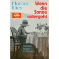 Produktbild: Wenn die Sonne untergeht: Familie Mann in Sanary | Der Nr. 1-Bestseller übe ...
