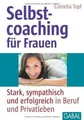 Produktbild: Selbstcoaching für Frauen: Stark, sympathisch und e... | Buch | Zustand sehr gut