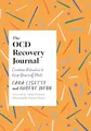 Produktbild: The OCD Recovery Journal: Creative Activities to Keep Yourself Well (Creative Journals for Mental Health)