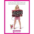Produktbild: Legally Blonde - The Musical (Piano/Vocal): Songbook für Klavier, Gesang, Gitarre: Piano/ Vocal Selections