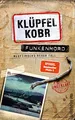 Produktbild: Funkenmord: Kluftingers neuer Fall | Mord und Totschlag im Allgäu: Kommissar Kluftinger ermittelt wieder ̶ Der Nummer-Eins-Bestseller des Erfolgsduos (Kluftinger-Krimis, Band 11)