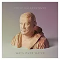 Produktbild: Ways Over Water