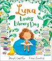 Produktbild: Luna Loves Library Day (Luna Loves....., Coelho, Joseph