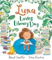 Produktbild: Luna Loves Library Day von Coelho, Joseph | Buch | Zustand wie neu