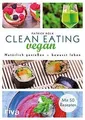 Produktbild: Clean Eating vegan: Natürlich genießen - bewusst le... | Buch | Zustand sehr gut