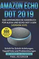 Produktbild: Amazon Echo Dot 2019: Das umfangreiche Handbuch für... | Buch | Zustand sehr gut