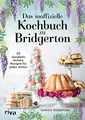 Produktbild: Das inoffizielle Kochbuch zu Bridgerton: 50 skandalös leckere Rezepte für jeden Anlass. Das Koch- und Backbuch zur erfolgreichen Netflix-Serie: Rezepte für Tea Time, Buffets und Dinnermenüs.