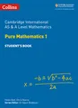 Produktbild: Cambridge International AS & A Level Mathematics Pure Mathematics 1 Student’s Book (Collins Cambridge International AS & A Level)