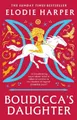 Produktbild: Boudicca's Daughter: THE INSTANT SUNDAY TIMES BESTSELLER by Elodie Harper