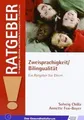 Produktbild: Zweisprachigkeit/Bilingualität: Ein Ratgeber für El... | Buch | Zustand sehr gut