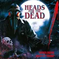 Produktbild: HEADS FOR THE DEAD - NEVER ENDING NIGHTS OF TERROR - CD - G72z
