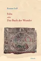 Produktbild: Felix oder Das Buch der Wunder
