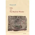 Produktbild: Felix Oder das Buch der Wunder