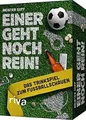 Produktbild: Einer geht noch rein: Das Trinkspiel zum Fußballschauen ... | Buch | Zustand gut