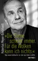 Produktbild: 'Die Sonne scheint immer. Für die Wolken kann ich nichts.', Hubertus Meyer- ...
