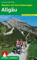 Produktbild: Wandern mit dem Kinderwagen Allgäu: 40 Touren mit GPS-Daten