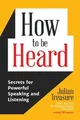 Produktbild: Julian Treasure How to be Heard (Taschenbuch)