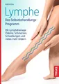 Produktbild: Lymphe - Das Selbstbehandlungs-Programm ~ Koichi Kira ~  9783432113364