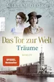 Produktbild: Belletristik Das Tor zur Welt: Träume Historischer Roman Miriam Georg