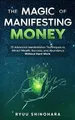 Produktbild: The Magic of Manifesting Money: 15 Advanced Manifestatio... | Buch | Zustand gut