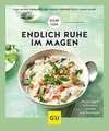 Produktbild: Endlich Ruhe im Magen: Rezepte gegen Sodbrennen, Ga... | Buch | Zustand sehr gut