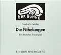 Produktbild: Die Nibelungen. Ein deutsches Trauerspiel in drei Abteilungen (Hörspiel). Eine Produktion des WDR, 1954: Teil 1: Der gehörnte Siegfried. Teil 2: ... als Hörbuch des Monats Januar 2001 (HörBühne)