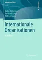 Produktbild: Internationale Organisationen Volker Rittberger (u. a.) Taschenbuch xvi Deutsch