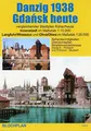Produktbild: Stadtplan Danzig 1938/Gdańsk heute: Innenstadt im Maßstab 1:10.000, Langfuhr/Wrzeszcz und Oliva/Oliwa im Maßstab 1:20.000