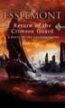 Produktbild: Return Of The Crimson Guard: a compelling, evocative and action-packed epic fantasy that will keep you gripped (Malazan Empire, 2)