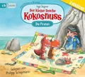 Produktbild: Der kleine Drache Kokosnuss – Abenteuer & Wissen Piraten: Der kleine Drache Kokosnuss und die wilden Piraten - Alles klar! Der kleine Drache Kokosnuss ... mit dem kleinen Drachen Kokosnuss, Band 4)